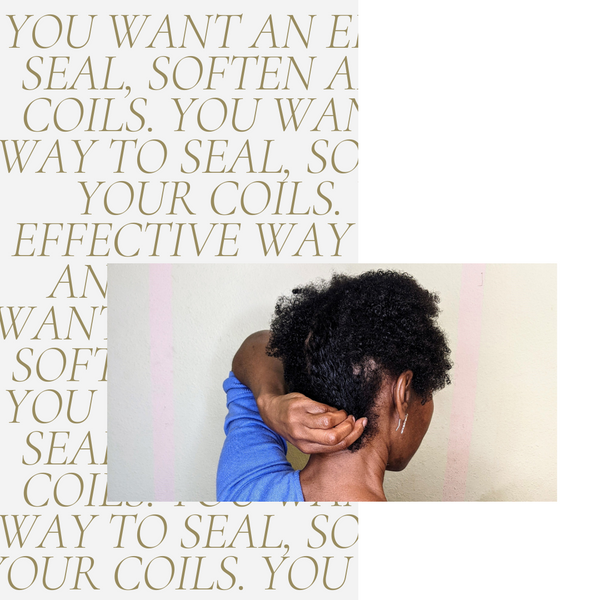 You want an effective way to seal, soften and define your coils