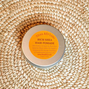 Chez Africa | Rich Shea Hair Pomade, specially hand-blended with shea butter